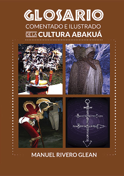 Glosario comentado e ilustrado de la cultura Abakuá (LIBRO)