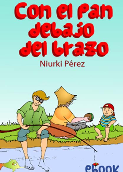 Con el pan debajo del brazo (Libro)