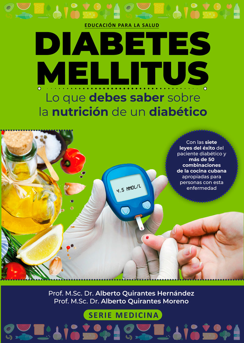 Diabetes mellitus. Lo que debes saber sobre la nutrición de un diabético (Libro)
