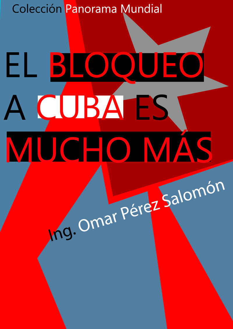 El bloqueo en Cuba es mucho más (Libro)