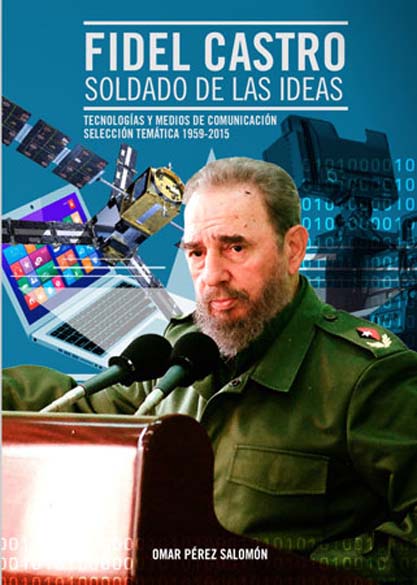 Fidel Castro. Soldado de las ideas (Libro)