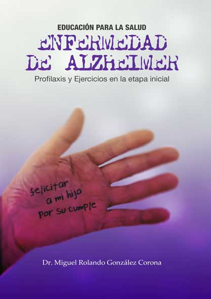 Enfermedad de Alzheimer. Profilaxis y ejercicios en la etapa inicial (Libro)