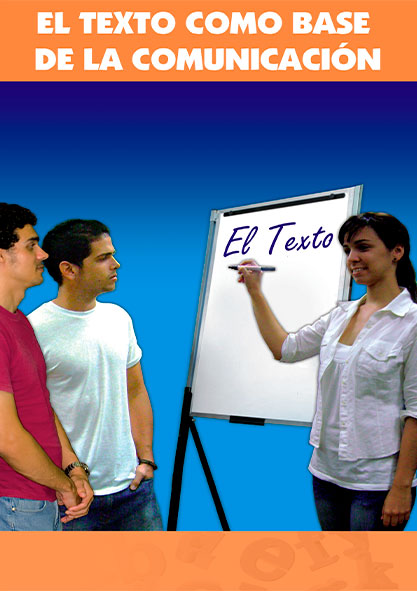 El texto como base de la comunicación (Libro)